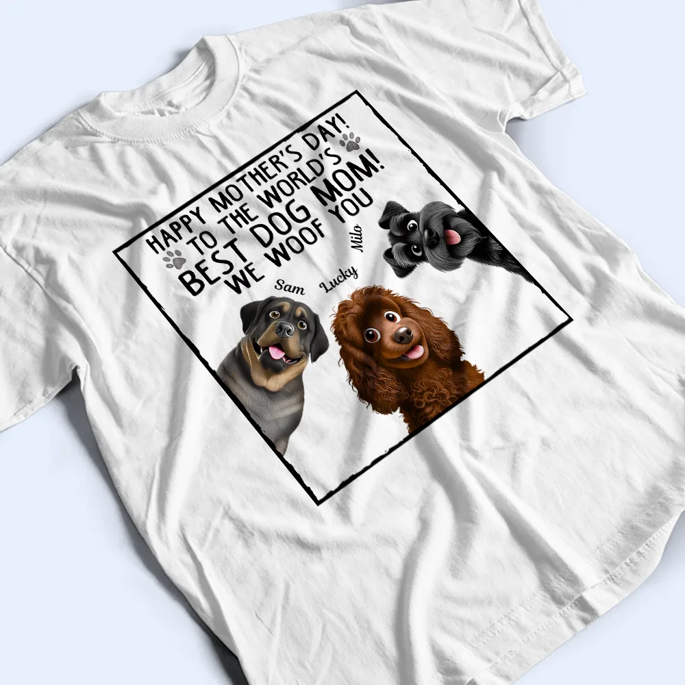 To The World's Best Dog Mom - Personalized T Shirt - Image 3