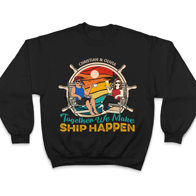 Together We Make Ship Happen Sailor Retro - Gift For Couples - Personalized Custom T Shirt - Image 5