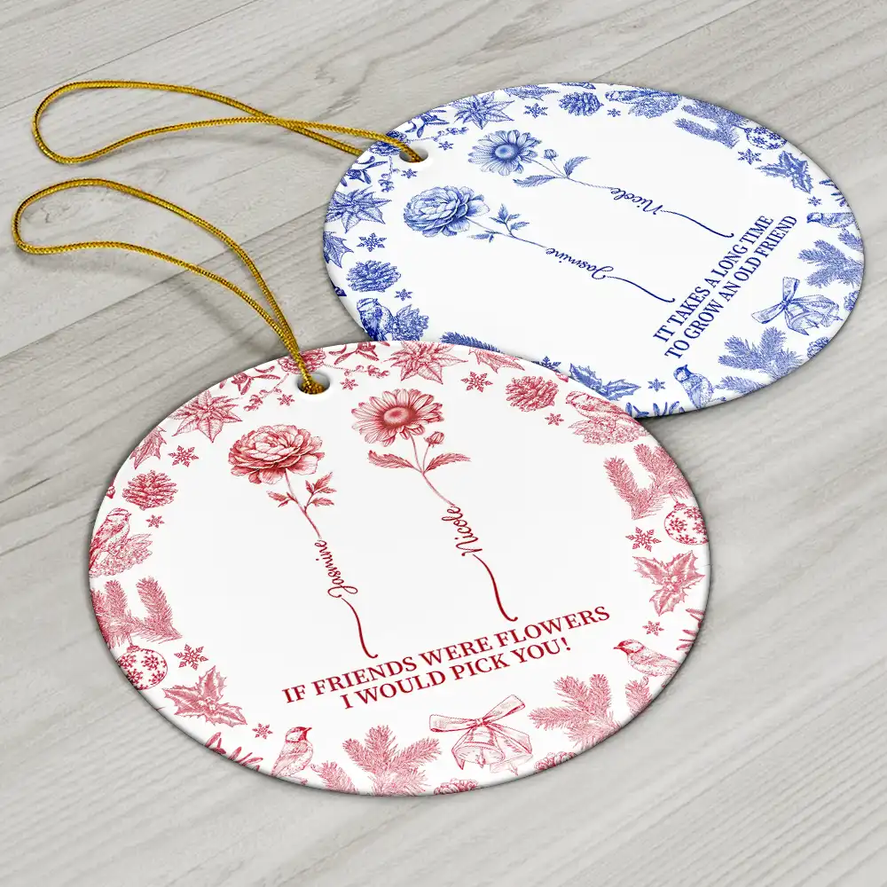 Toile De Jouy Birth Flower Grow An Old Friend - Personalized Circle Ceramic Ornament - Image 6