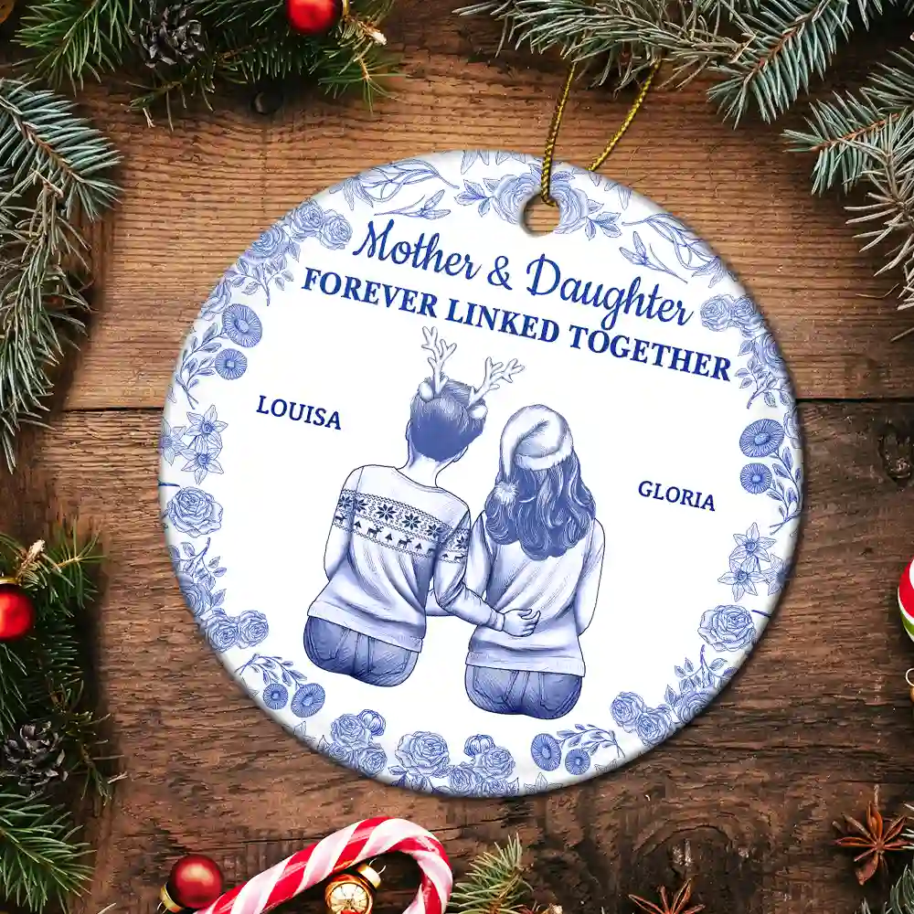 Toile De Jouy Mother And Daughters Forever Linked Together - Personalized Circle Ceramic Ornament - Image 5
