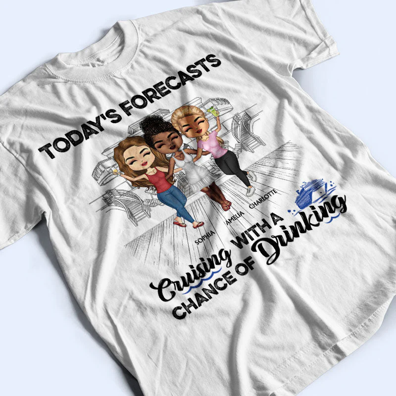 Traveling Best Friends Life Is Better On A Cruise With Best Friends - Cruising Gift For BFF, Sisters - Personalized Custom T Shirt - Image 3