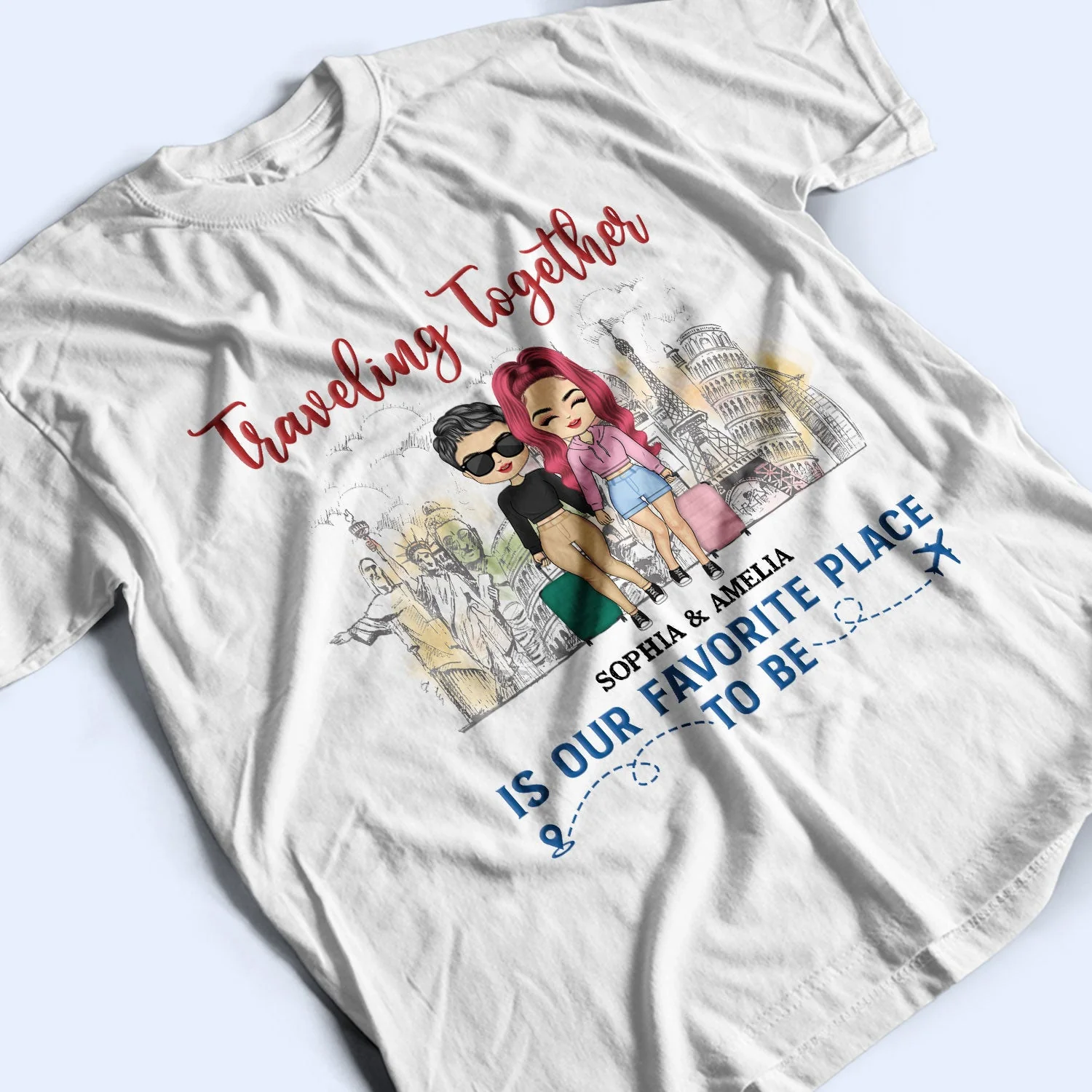 Traveling Together Is Our Favorite Place To Be - Couple Gift - Personalized Custom T Shirt - Image 3