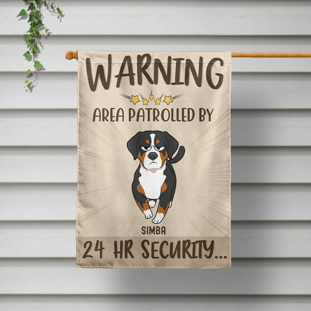 Warning Area Patrolled By 24 Hr Security Funny Go Toward Dogs - Personalized Flag - Image 2