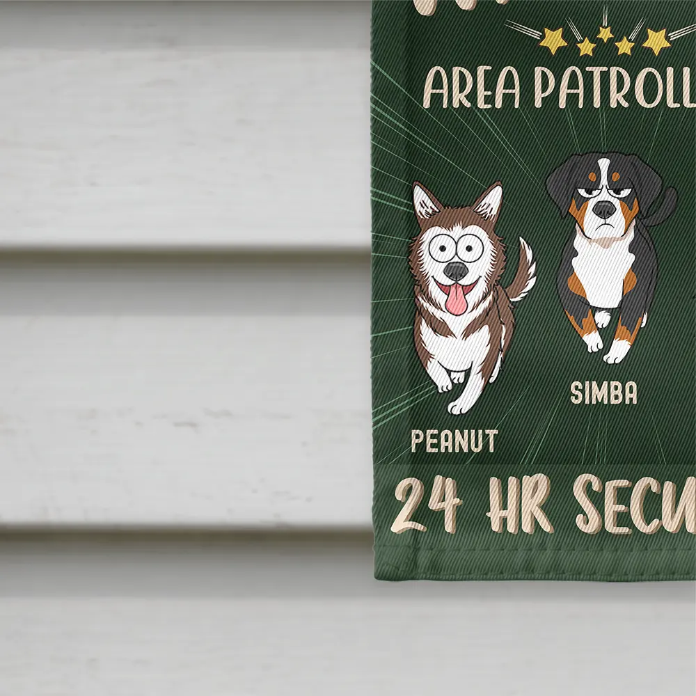 Warning Area Patrolled By 24 Hr Security Funny Go Toward Dogs - Personalized Flag - Image 4