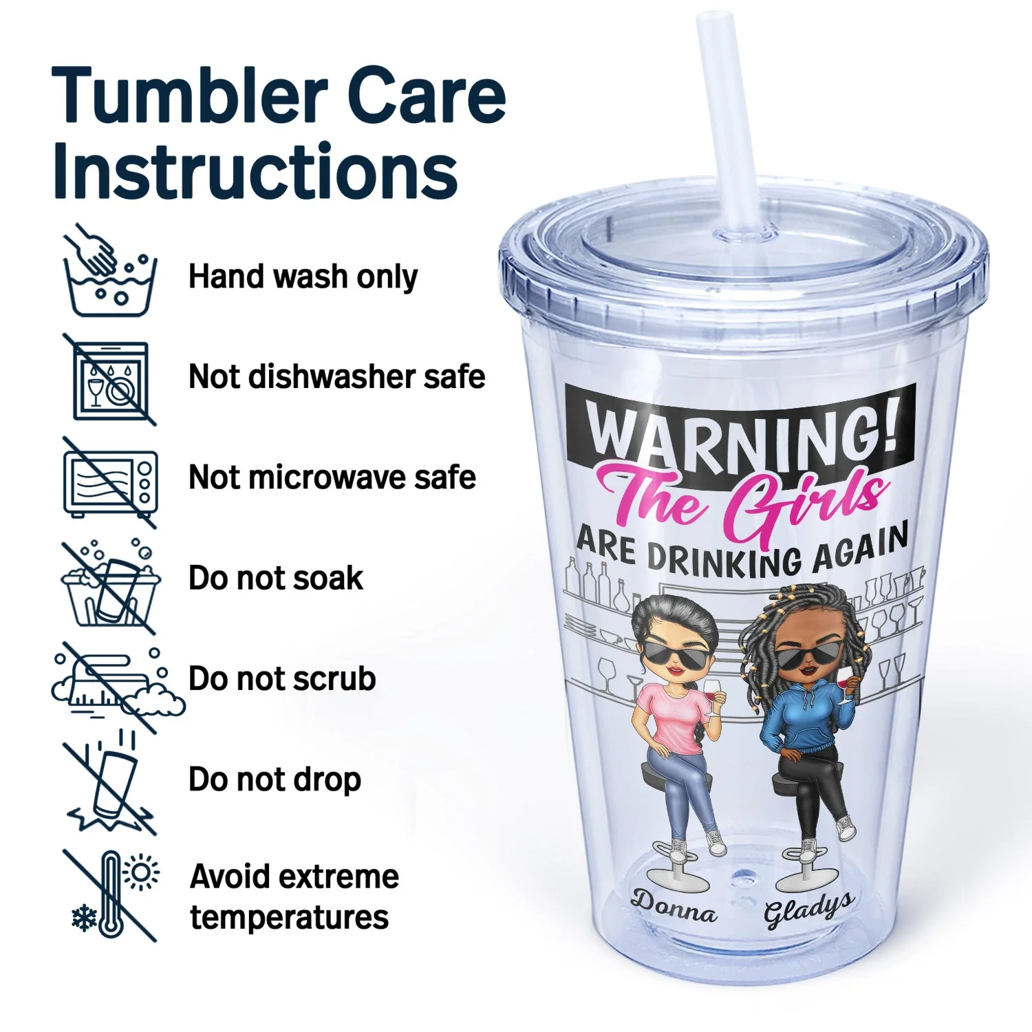 Warning The Girls Are Drinking Again - Funny, Anniversary, Birthday Gifts For Besties, BFF, Best Friends - Personalized Acrylic Insulated Tumbler With Straw - Image 6