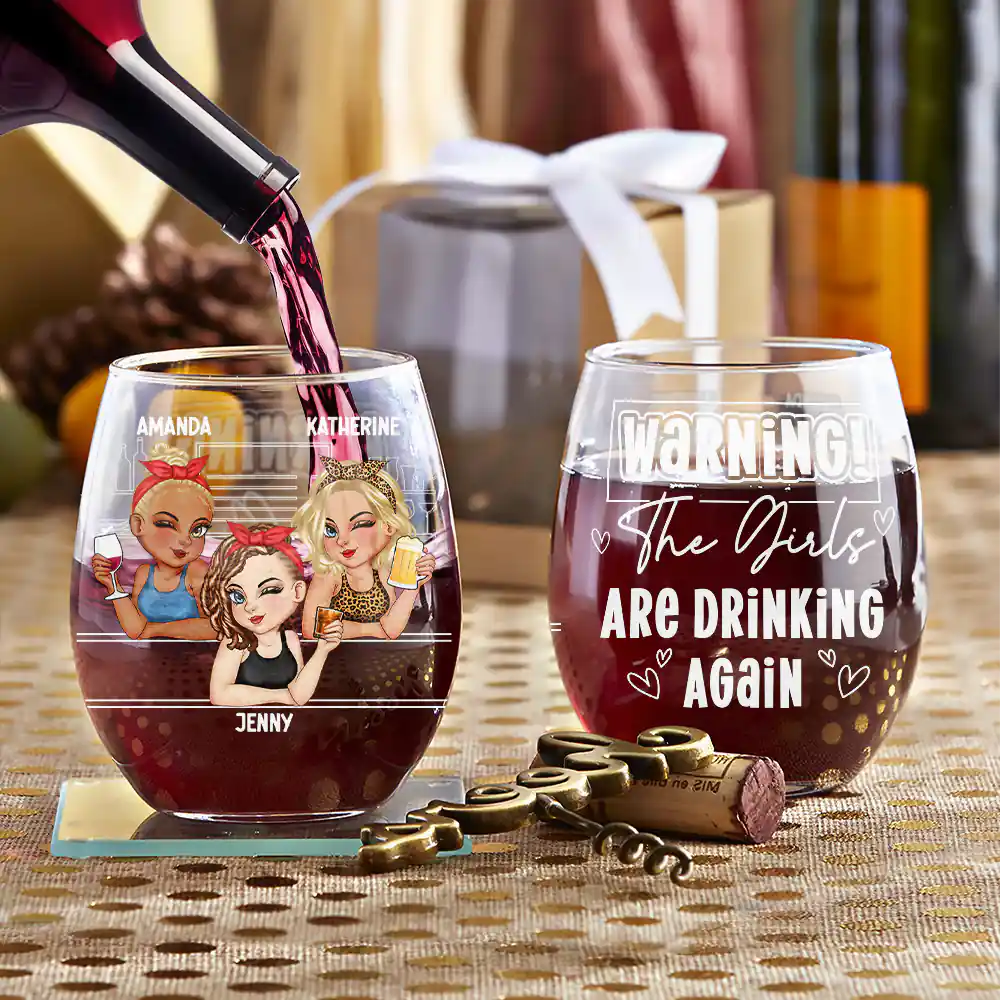Warning The Girls Are Drinking Again - Personalized Stemless Wine Glass - Image 3