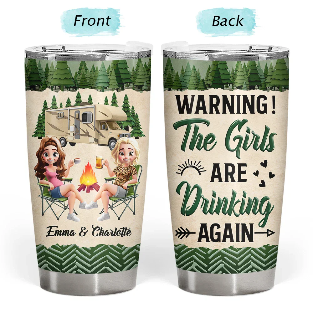 Warning The Girls Are Drinking Again - Personalized Tumbler - Image 3