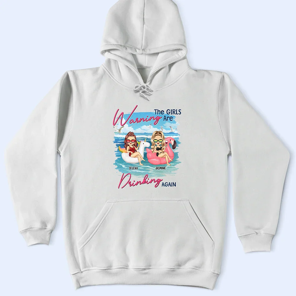 Warning The Girls Are Drinking Again Summer Beach Vibe - Personalized T Shirt - Image 4