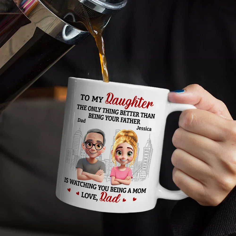Watching You Being A Mom Dad To Daughter - Personalized Mug - Image 5