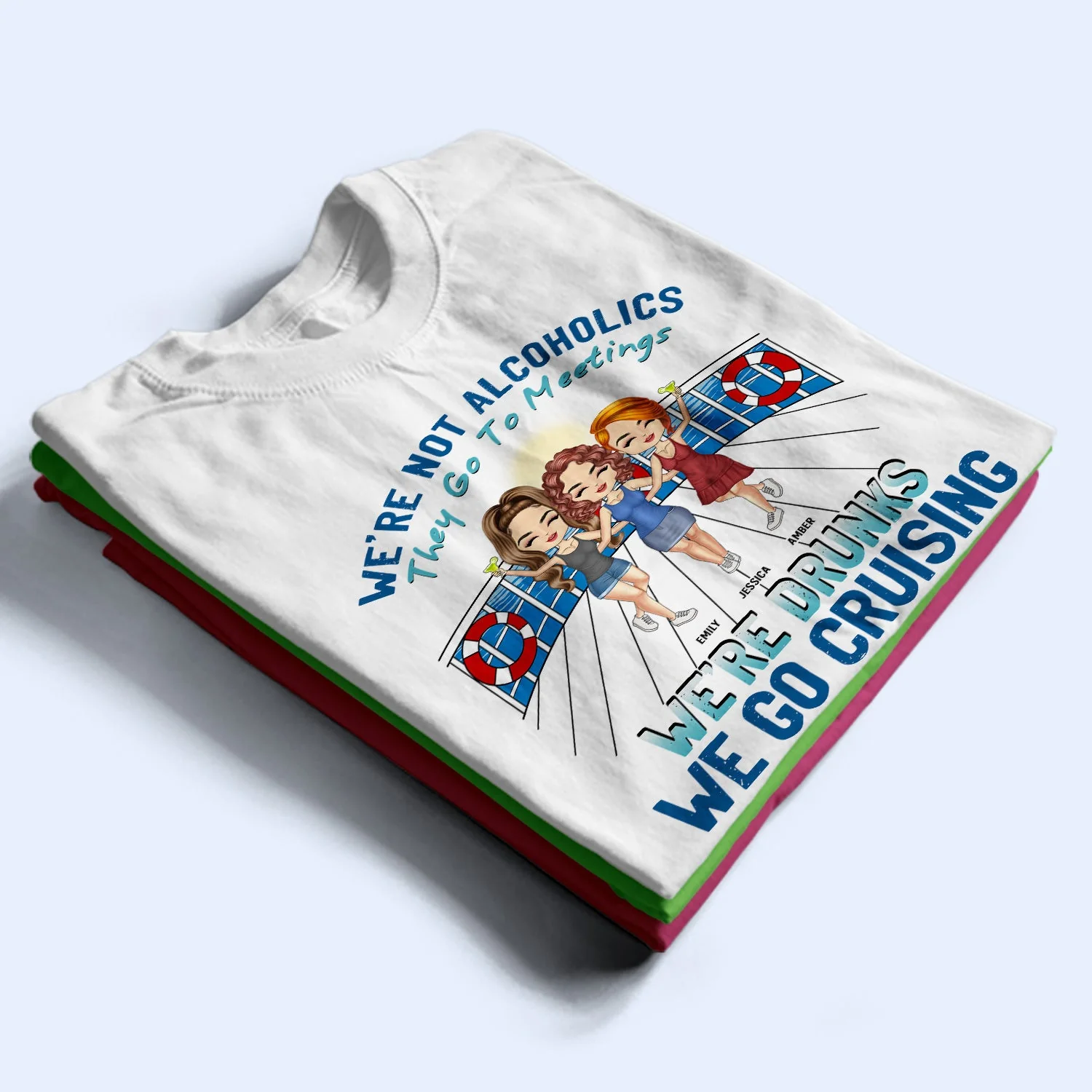 We Go Cruising - Gift For Besties - Personalized Custom T Shirt - Image 2