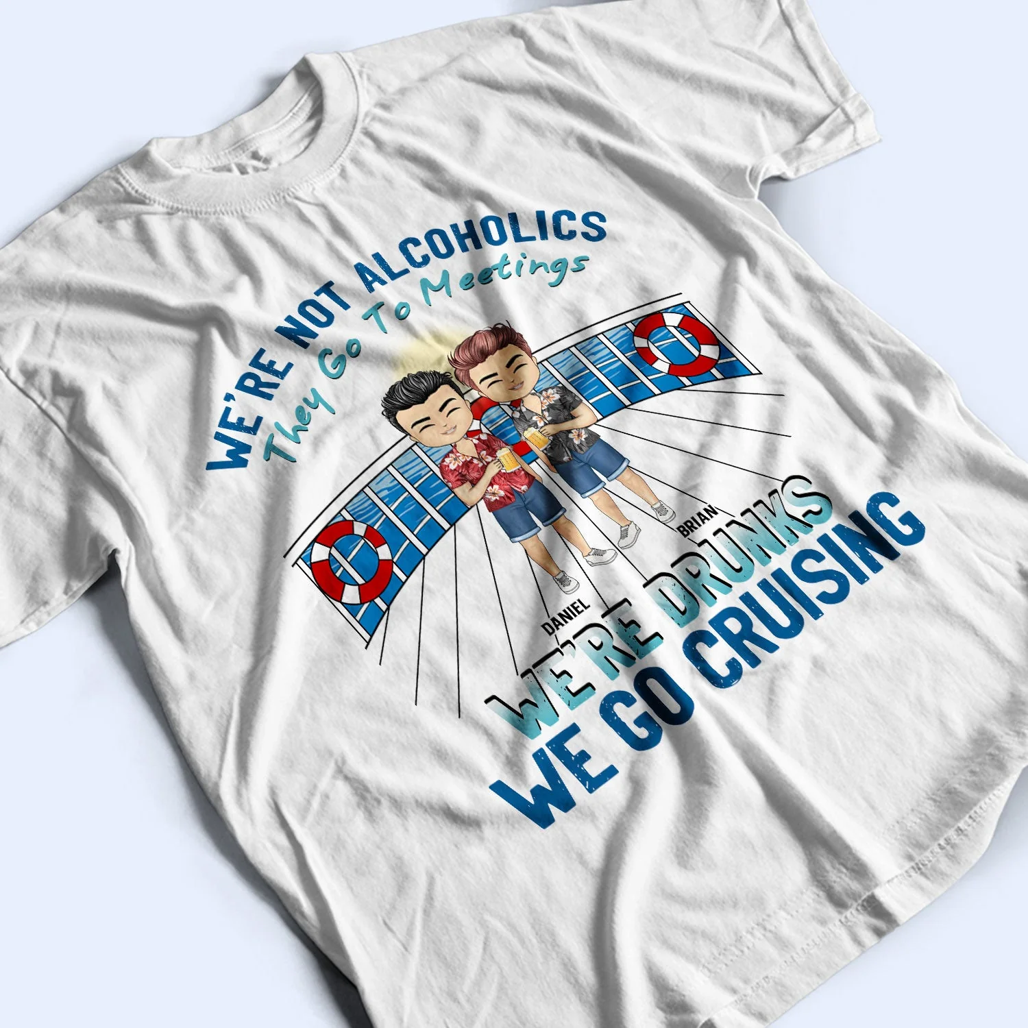 We Go Cruising - Gift For Besties - Personalized Custom T Shirt - Image 3