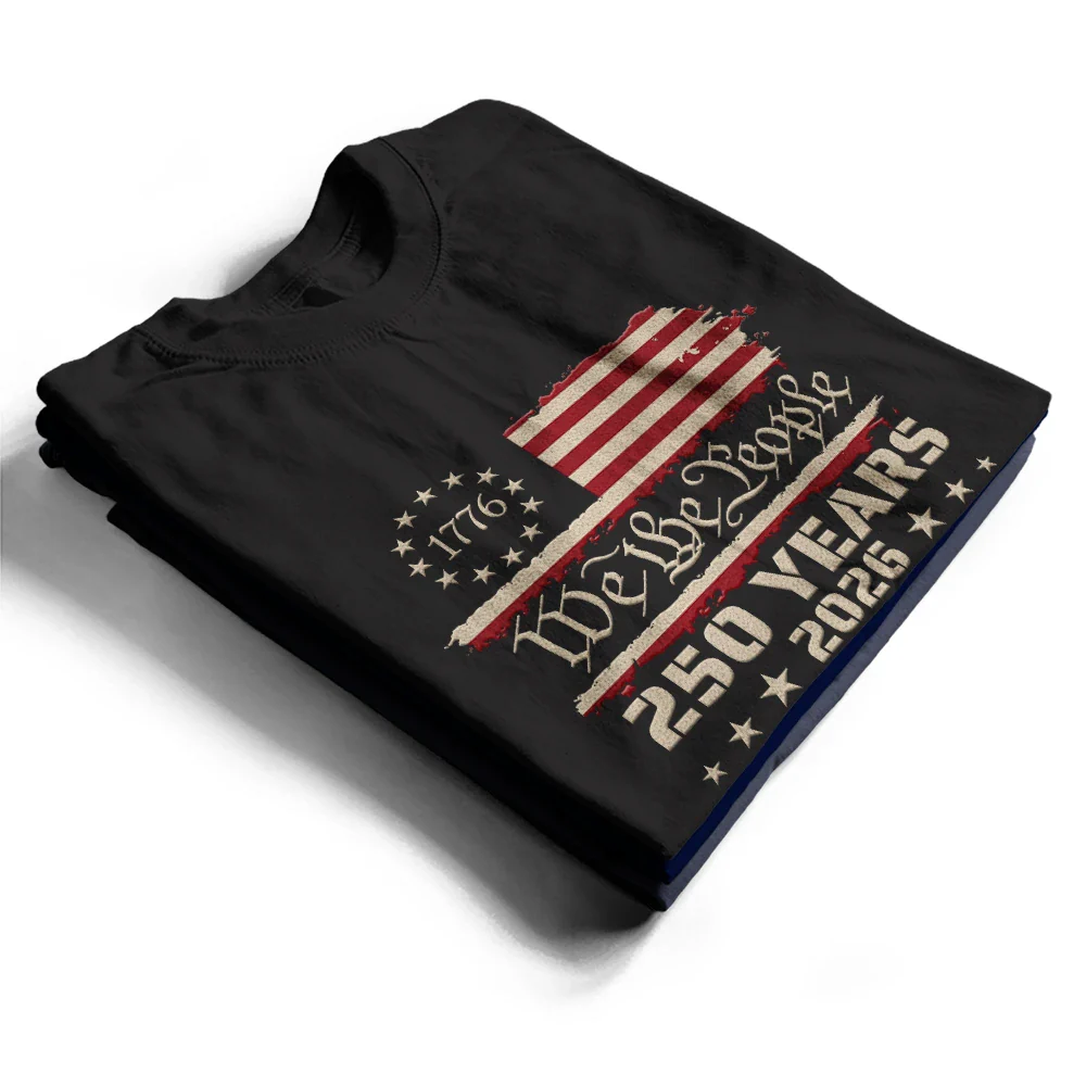 We The People 250 Years 1776 - T Shirt - Image 2