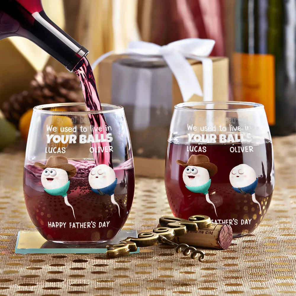 We Used To Lived In Your Balls Dad - Personalized Stemless Wine Glass - Image 3