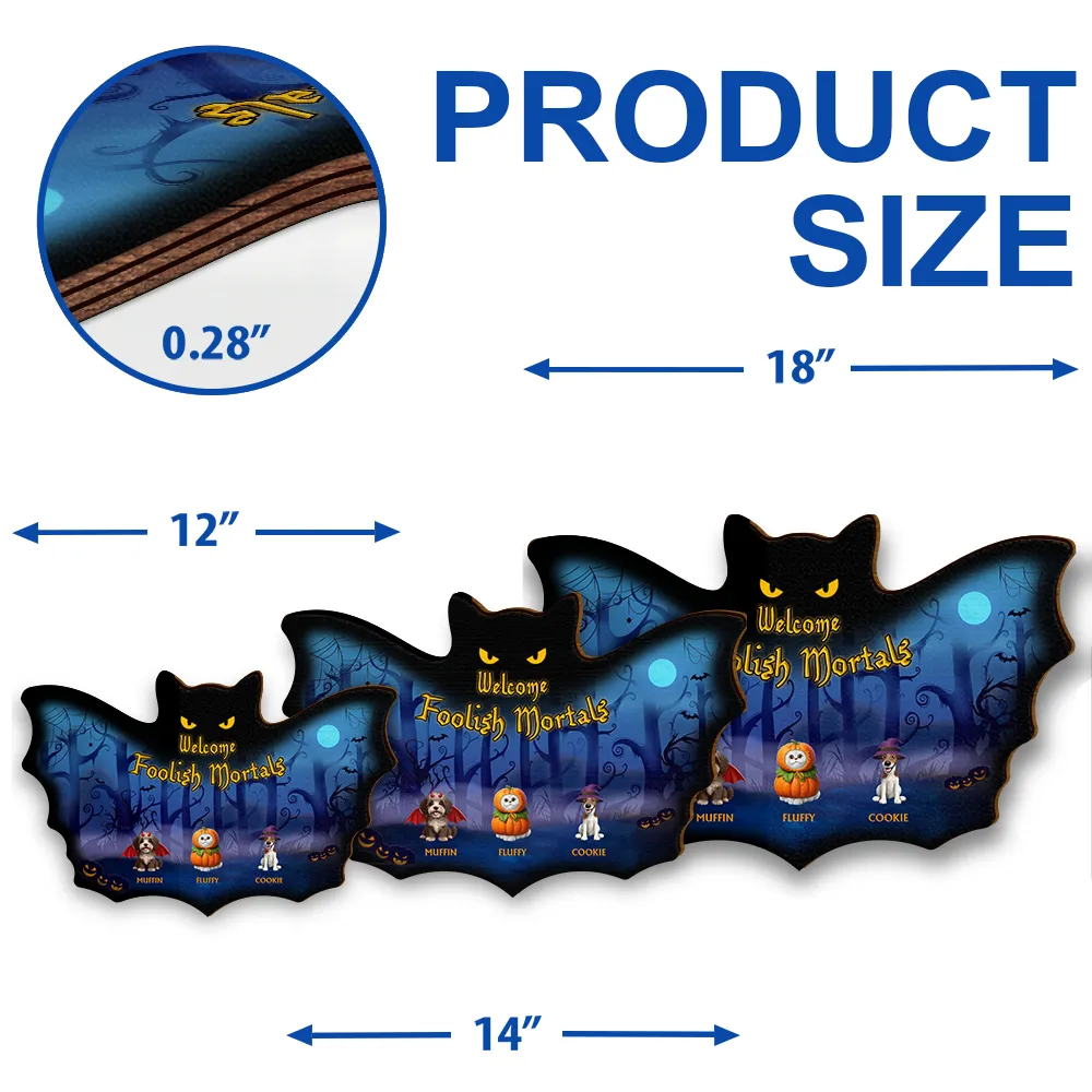 Welcome Foolish Mortals Pet Halloween - Personalized Custom Shaped Wood Sign - Image 5