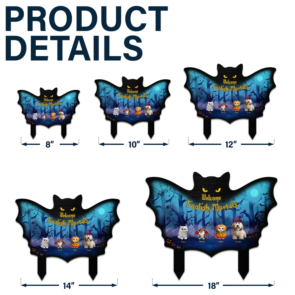 Welcome Foolish Mortals Pet Halloween - Personalized Metal Garden Stake - Image 5