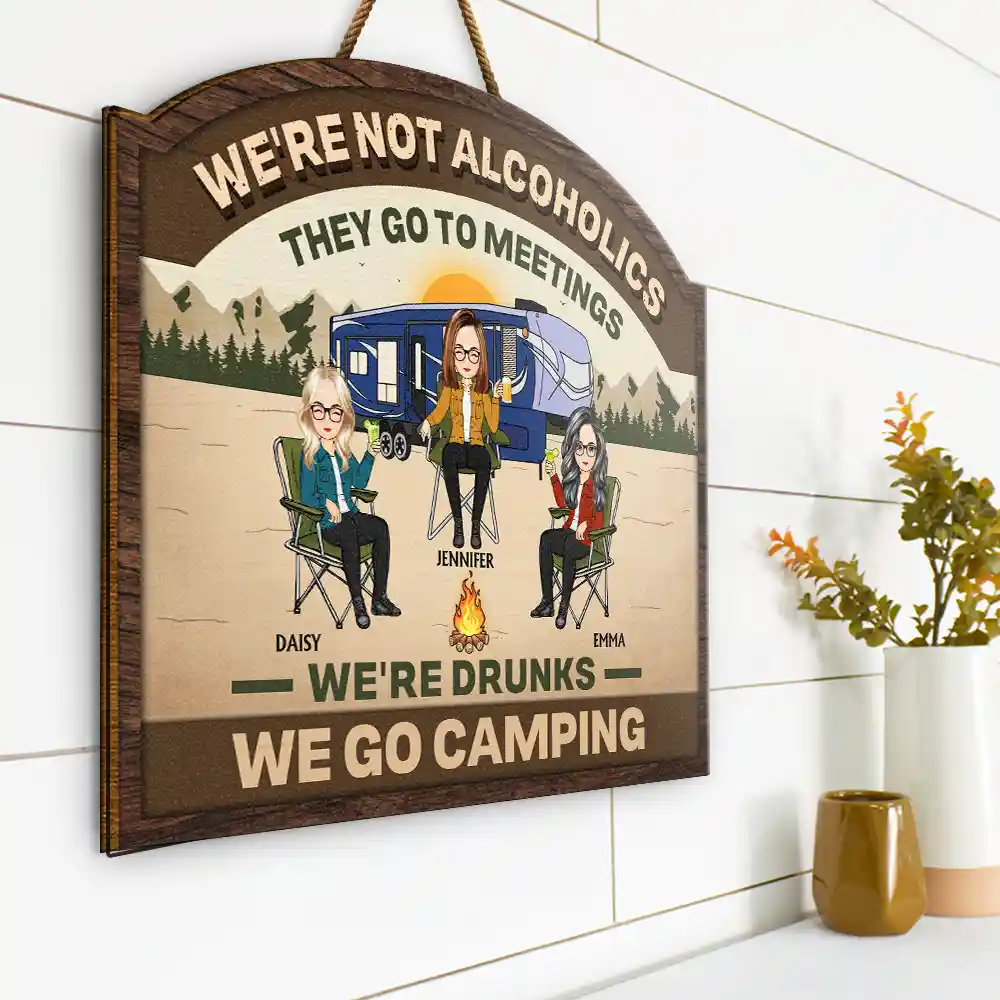 We're Drunks We Go Camping Friends & Family - Personalized Custom Shaped Wood Sign - Image 2