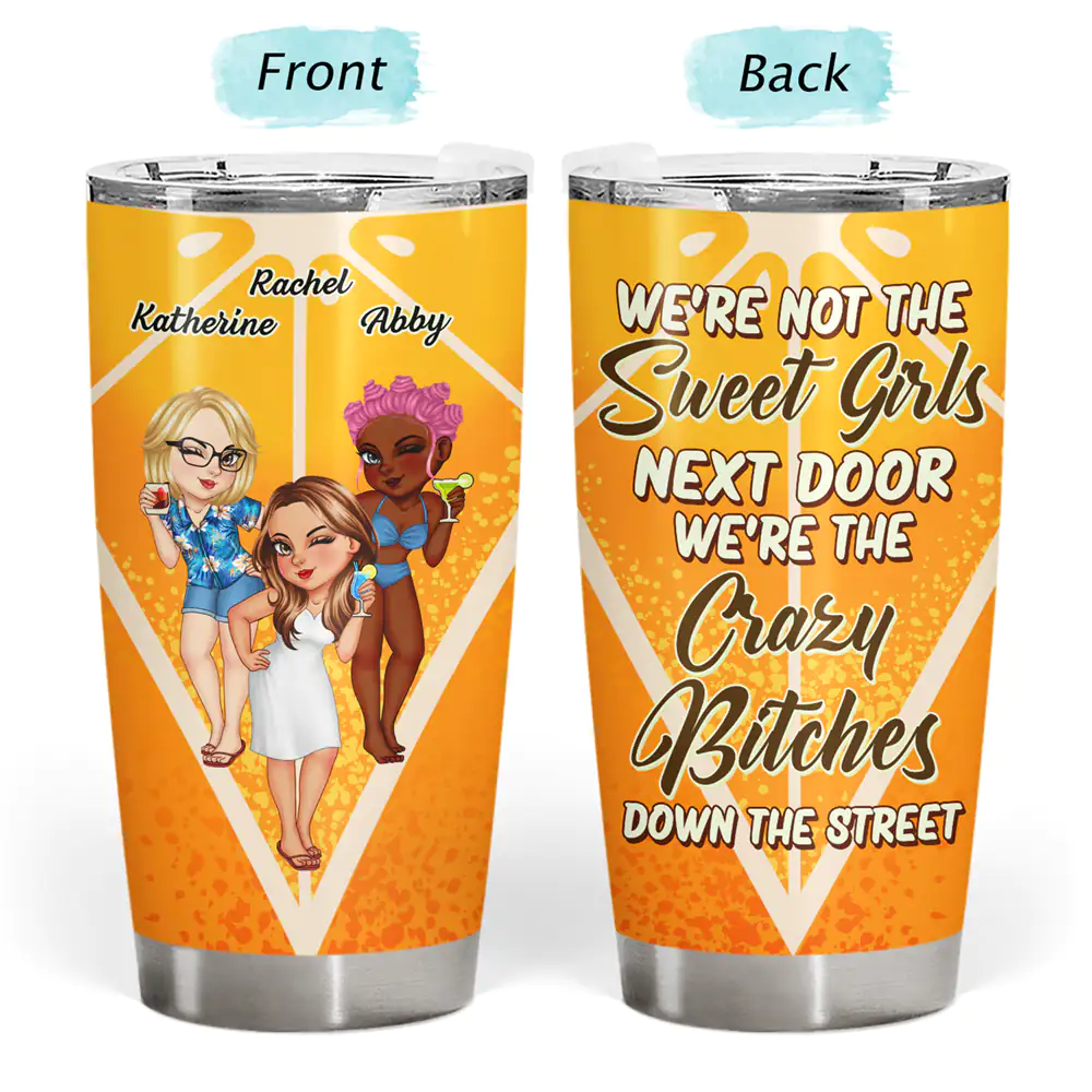 We're Not The Sweet Girls Next Door Fruit Theme - Personalized Tumbler - Image 3