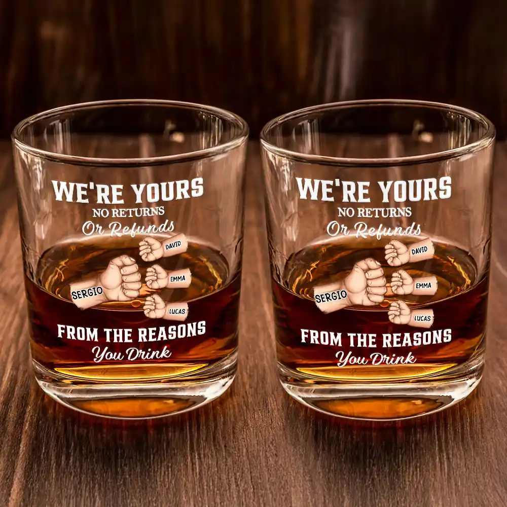 We're Yours No Returns Or Refunds Hand Punch - Personalized Whiskey Glass - Image 2