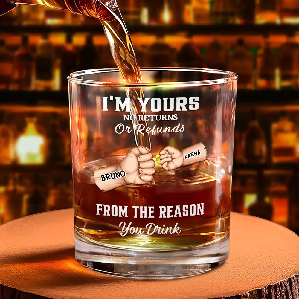 We're Yours No Returns Or Refunds Hand Punch - Personalized Whiskey Glass - Image 4