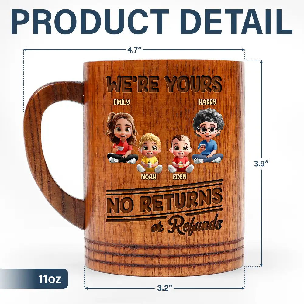 We're Yours No Returns - Personalized Wooden Mug - Image 6