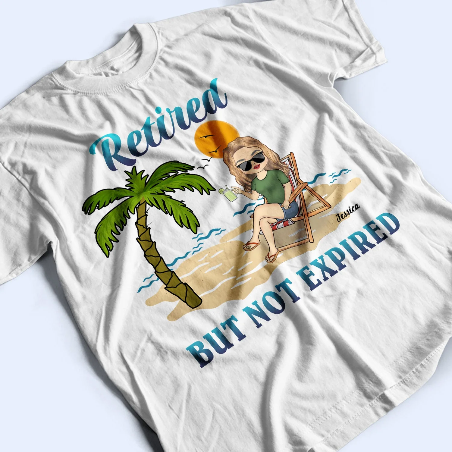 What Day Is Today Retired Not Expired - Birthday, Retirement Gift For Yourself, Men, Women, Dad, Mom, Grandpa, Grandma, BFF Best Friends, Colleagues - Personalized Custom T Shirt - Image 3