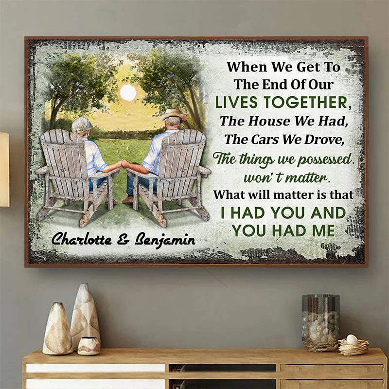 When We Get To The End Of Our Lives Together Husband Wife Family Skin - Gift For Old Couples - Personalized Custom Poster - Image 2