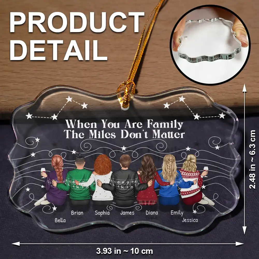 When You Are Family The Miles Don't Matter - Personalized Medallion Glass Ornament - Image 5