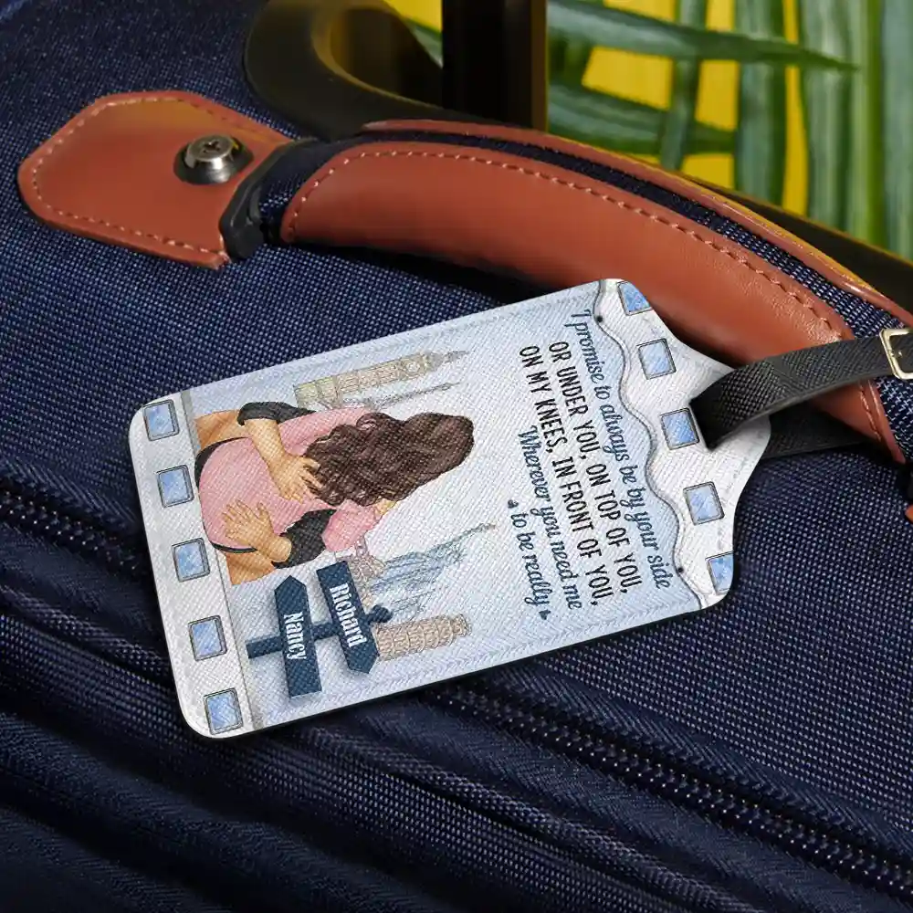 Wherever You Need Me I Promise To Always Be By Your Side - Personalized Luggage Tag - Image 2