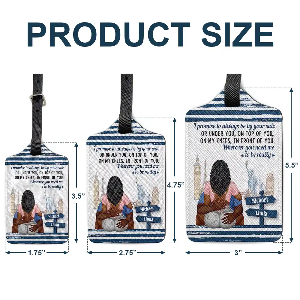 Wherever You Need Me I Promise To Always Be By Your Side - Personalized Luggage Tag - Image 5