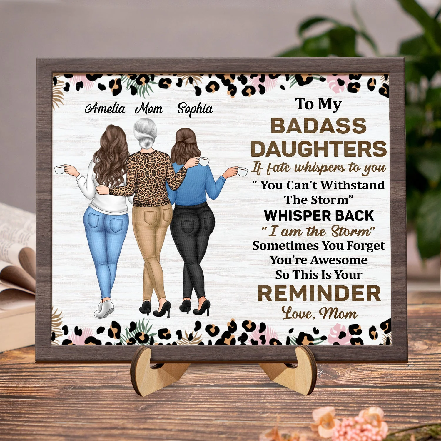 Whisper Back I Am The Storm - Gift For Daughters From Mom - Personalized 2-Layered Wooden Plaque With Stand - Image 2