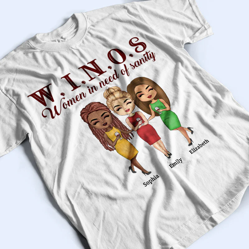Winos Women In Need Of Sanity Wine - BFF Bestie Gift - Personalized Custom T Shirt - Image 3