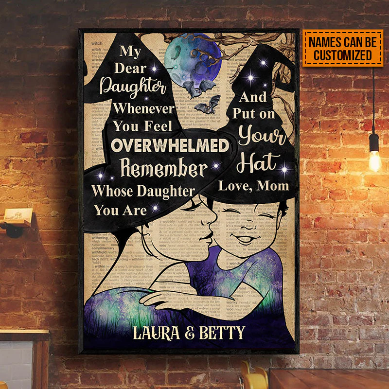 Witch Mom, Witchy Mother, Dear Daughter, Halloween Family Whenever You Feel Custom Poster - Image 3