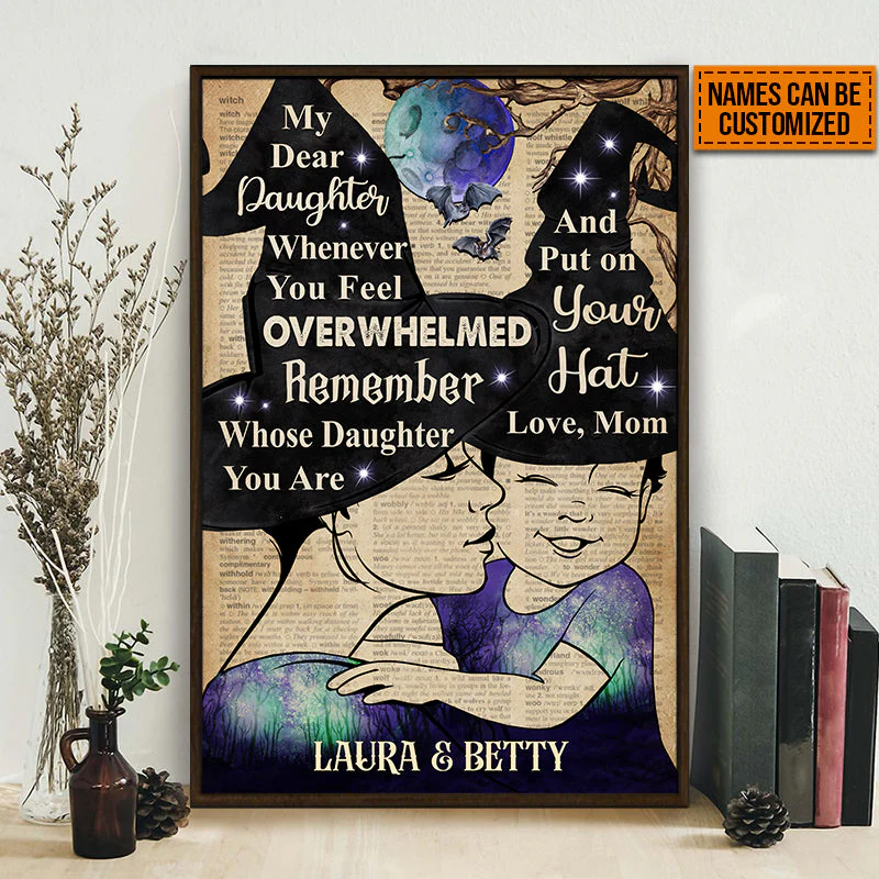 Witch Mom, Witchy Mother, Dear Daughter, Halloween Family Whenever You Feel Custom Poster - Image 4