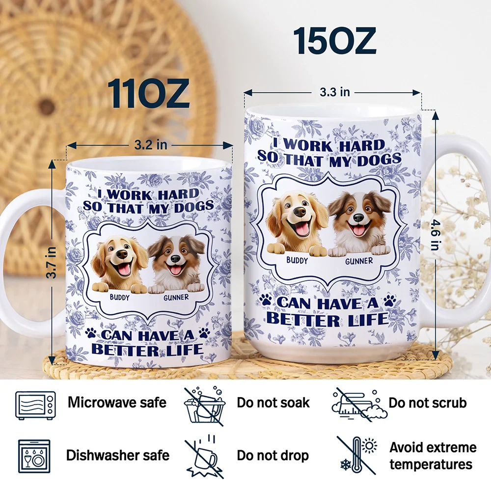 Work Hard So My Dogs Can Have - Personalized White Edge-to-Edge Mug - Image 5
