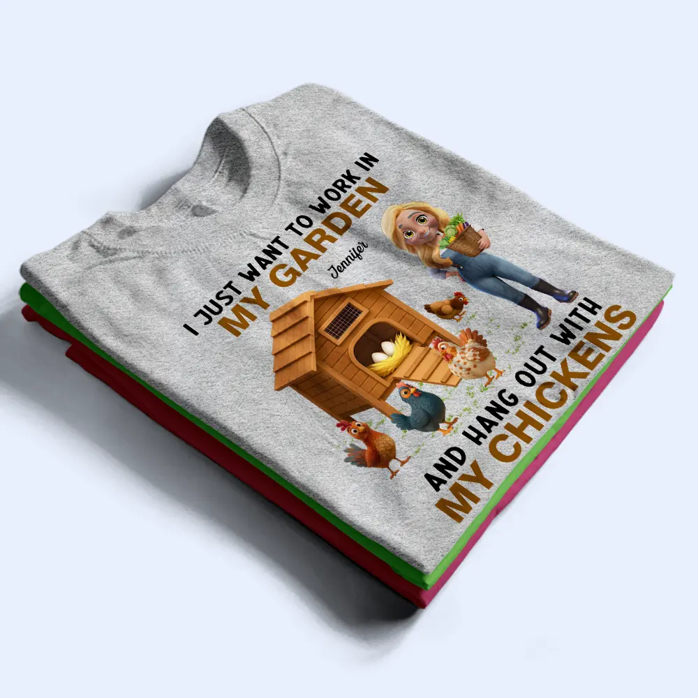 Work In My Garden And Hangout With My Chickens - Personalized T Shirt - Image 2