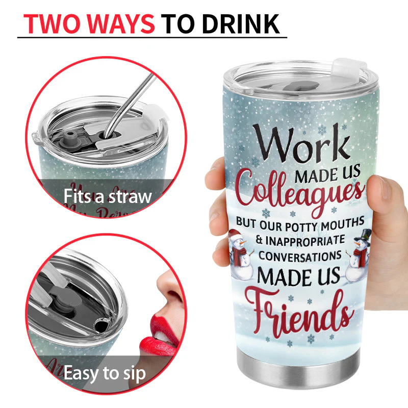 Work Made Us Colleagues - Christmas Gift For Co-worker - Personalized Custom Tumbler - Image 4