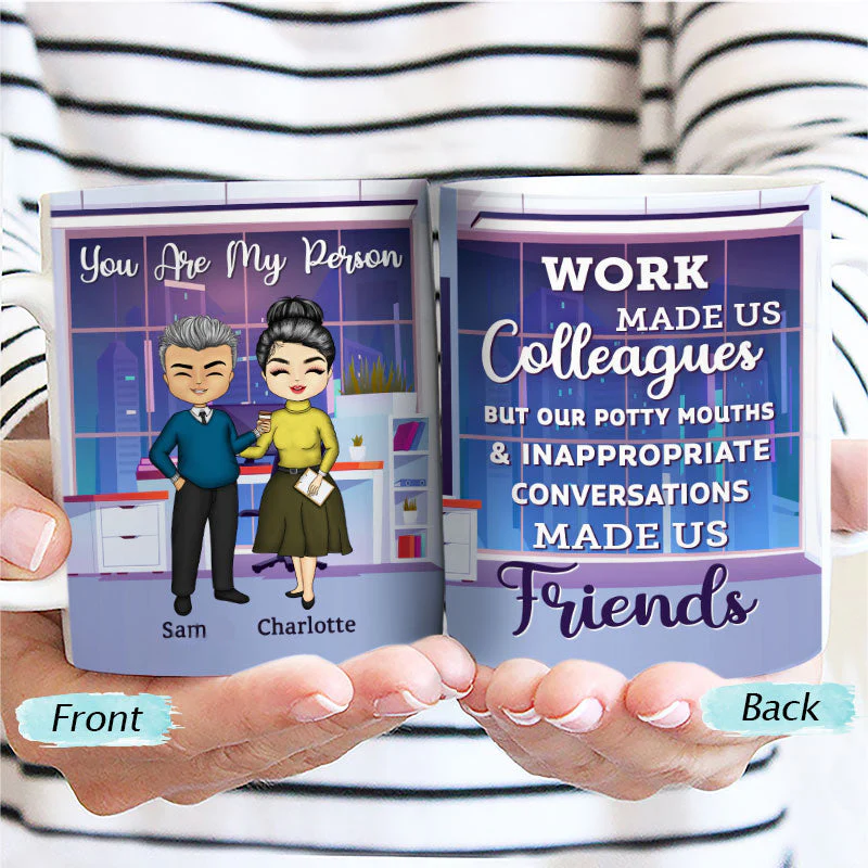 Work Made Us Colleagues Friends - BFF Bestie Gift - Personalized Custom White Edge-to-Edge Mug - Image 2