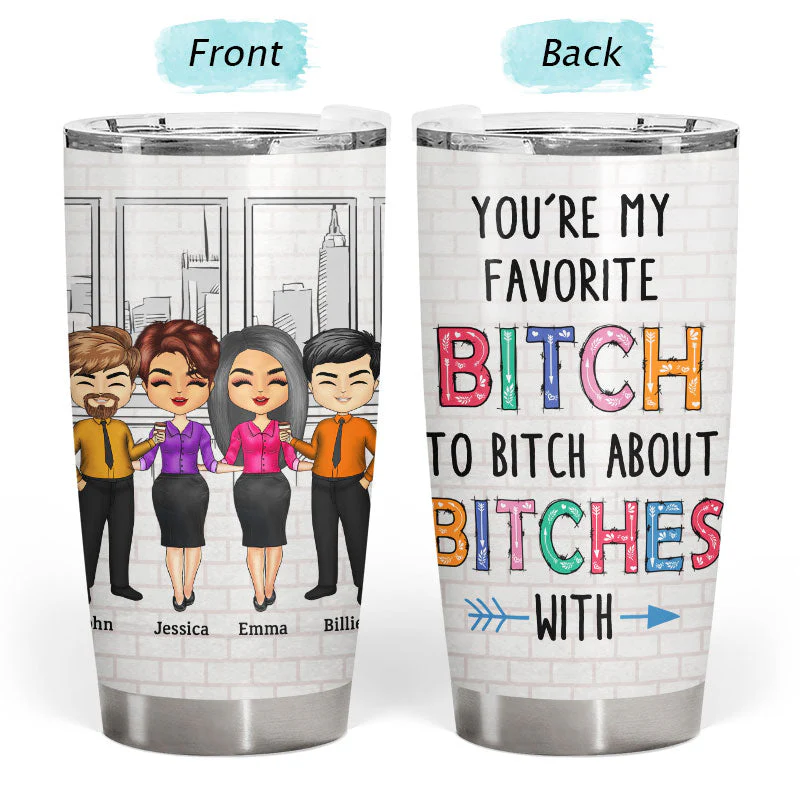 Work Made Us Colleagues Office Worker Best Friends - Bestie BFF Gift - Personalized Custom Tumbler - Image 3