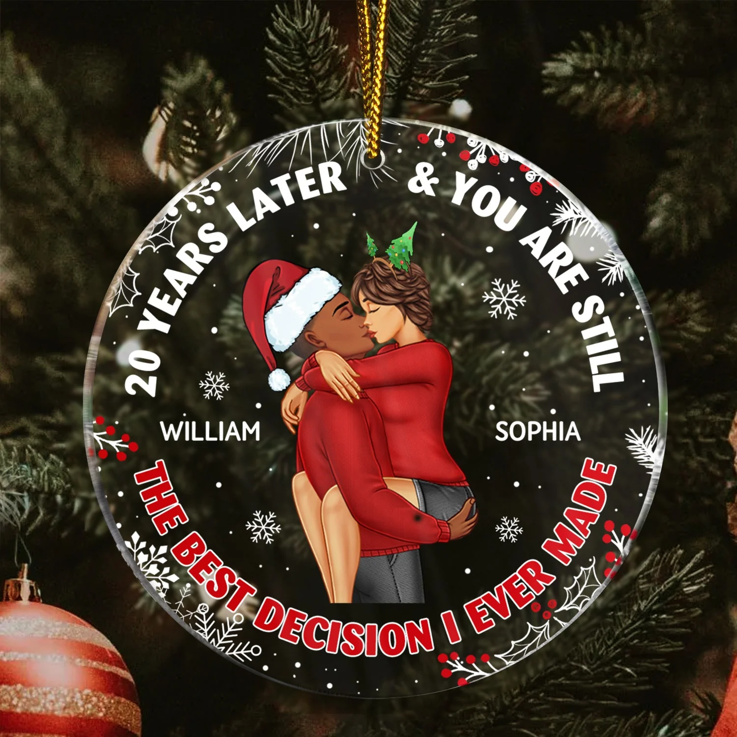 Years Later And You Are Still The Best Decision - Anniversary, Christmas Gift For Couples, Family - Personalized Circle Acrylic Ornament - Image 3