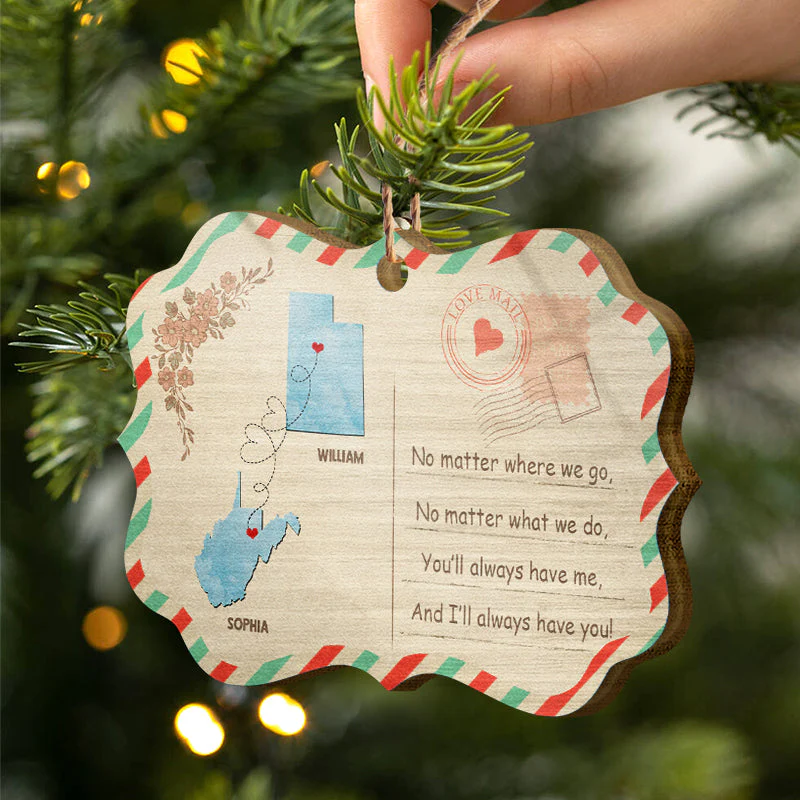 You Always Have Me - Long Distance Relationship Gift - Personalized Custom Wooden Ornament - Image 2