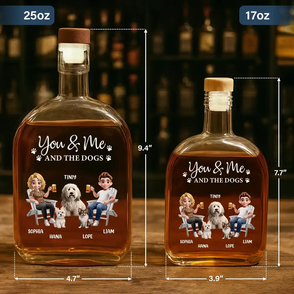 You And Me And The Dogs - Personalized Whiskey Bottle - Image 5