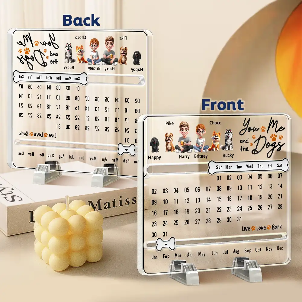 You And Me Life Is Better With Dogs - Personalized Acrylic Perpetual Desk Calendar - Image 5