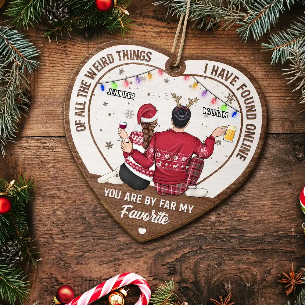 You Are By Far My Favorite - Personalized Custom Shaped Wooden Ornament - Image 5