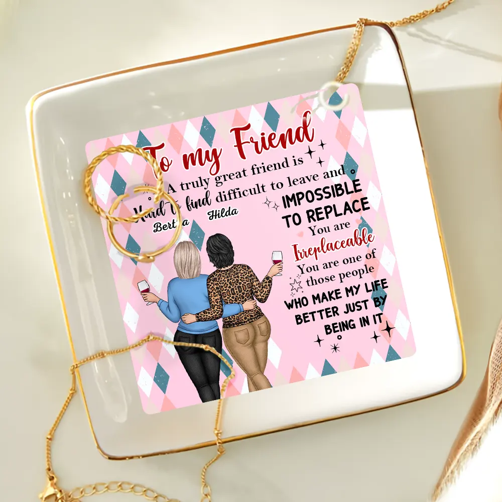 You Are Irreplaceable Besties - Personalized Ring Dish - Image 4