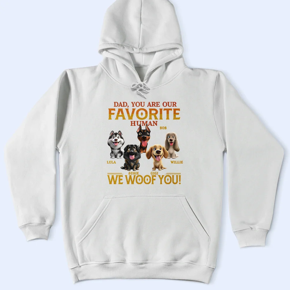 You Are My Favorite Human - Personalized T Shirt - Image 5