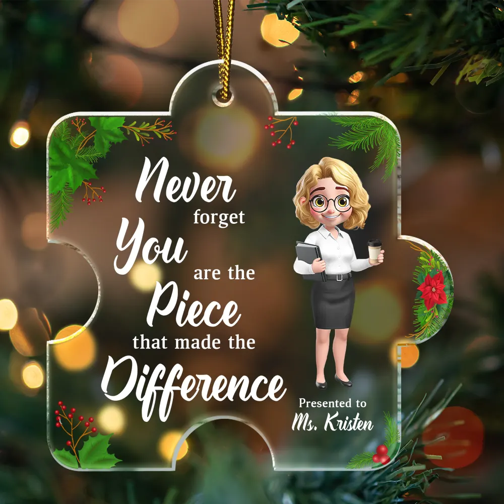 You Are The Piece That Made The Difference - Personalized Custom Shaped Acrylic Ornament - Image 3