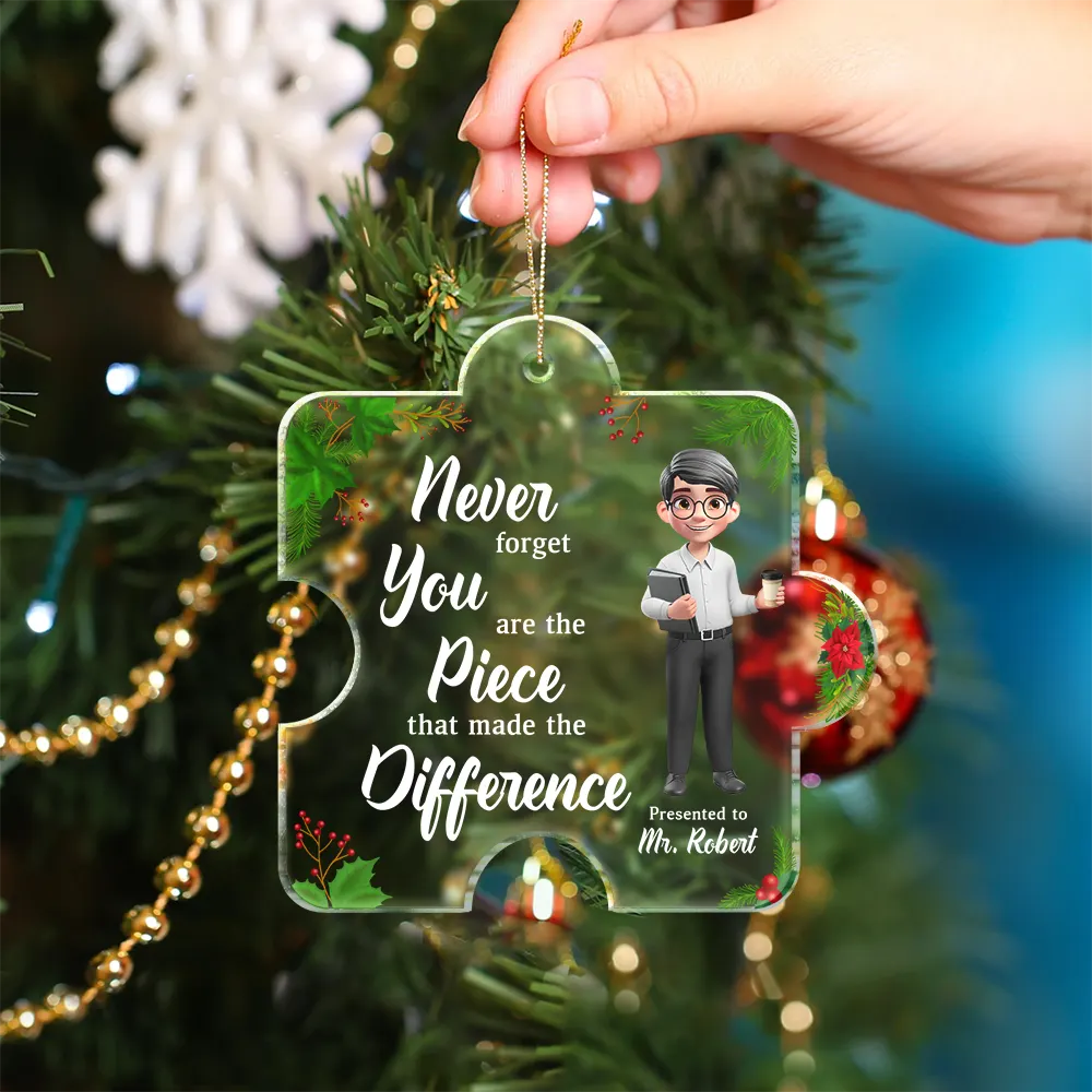 You Are The Piece That Made The Difference - Personalized Custom Shaped Acrylic Ornament - Image 4