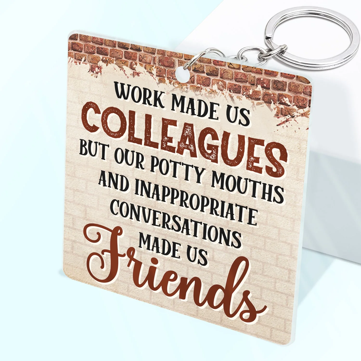 You Are The Reason I Don't Punch People At Work Brick - Funny, Anniversary, Birthday Gifts For Colleagues, Coworker, Besties - Personalized Custom Acrylic Keychain - Image 2