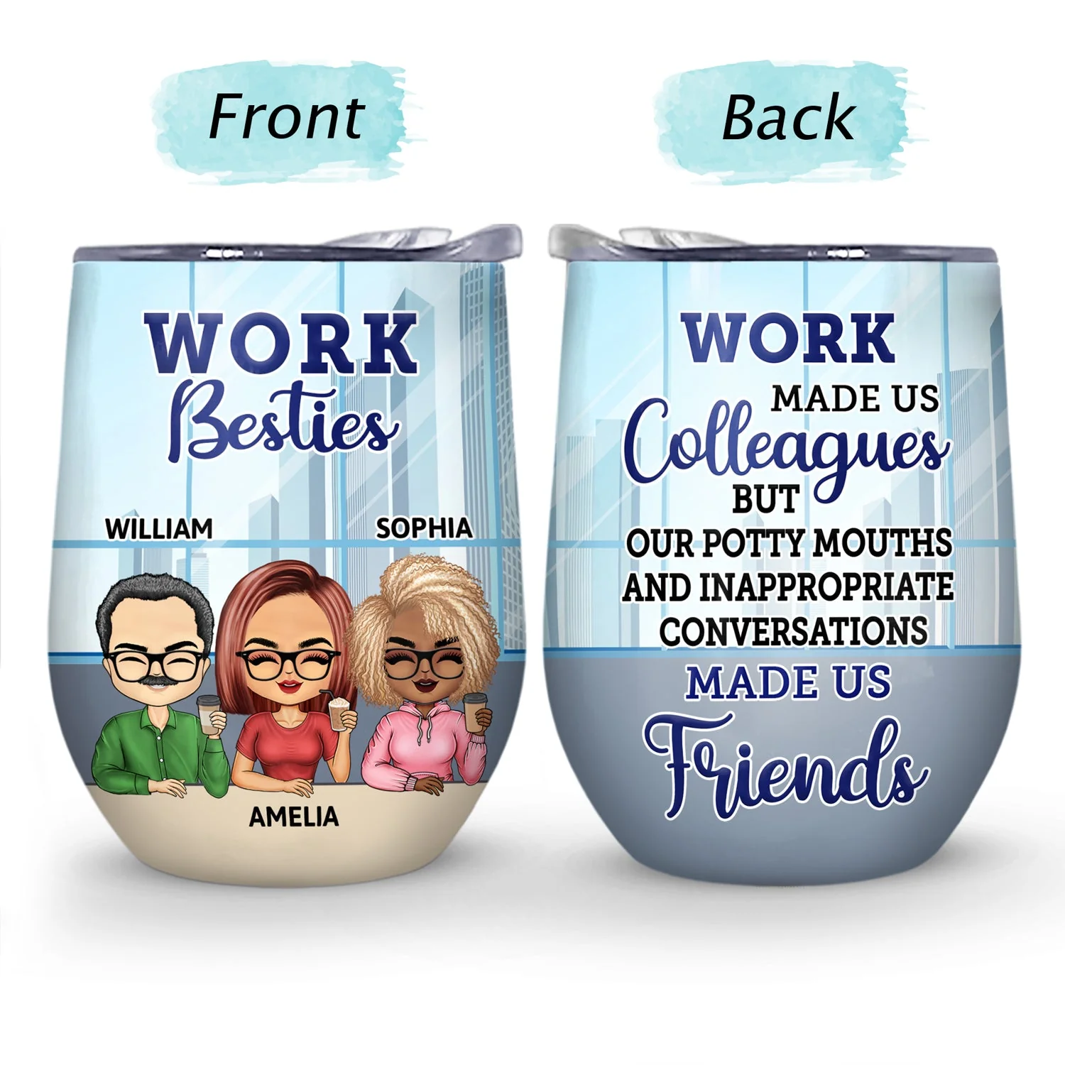 You Are The Reason I Don't Punch People At Work - Funny, Anniversary, Birthday Gifts For Colleagues, Coworker, Besties - Personalized Custom Wine Tumbler - Image 4