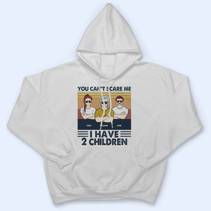 You Can't Scare Me I Have Children - Gift For Dad - Personalized Custom T Shirt - Image 4